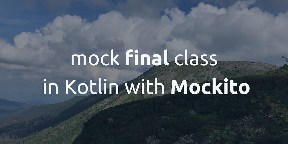 Article cover for Mockito Final Kotlin